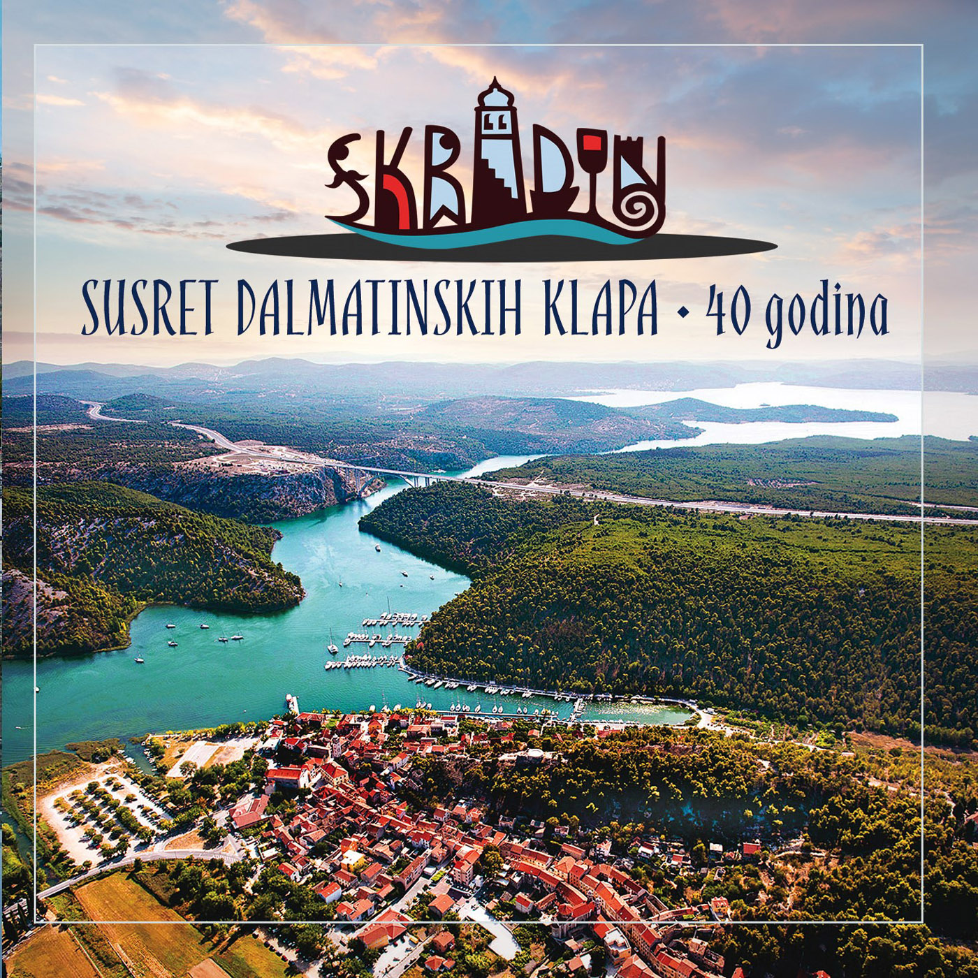 Skradin ā Susret dalmatinskih klapa ā 40 godina